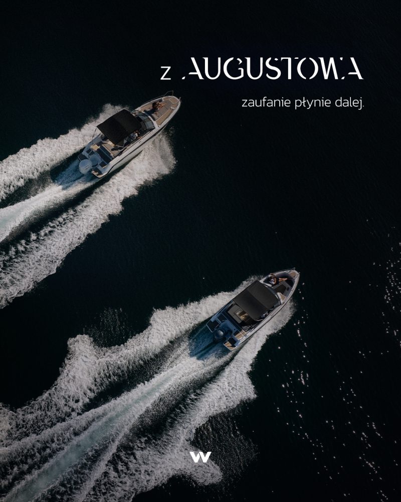 Z Augustowa zaufanie płynie dalej Z Augustowa zaufanie płynie dalej